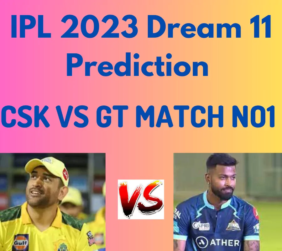 ipl-2203-dream-11-prediction csk vs gt