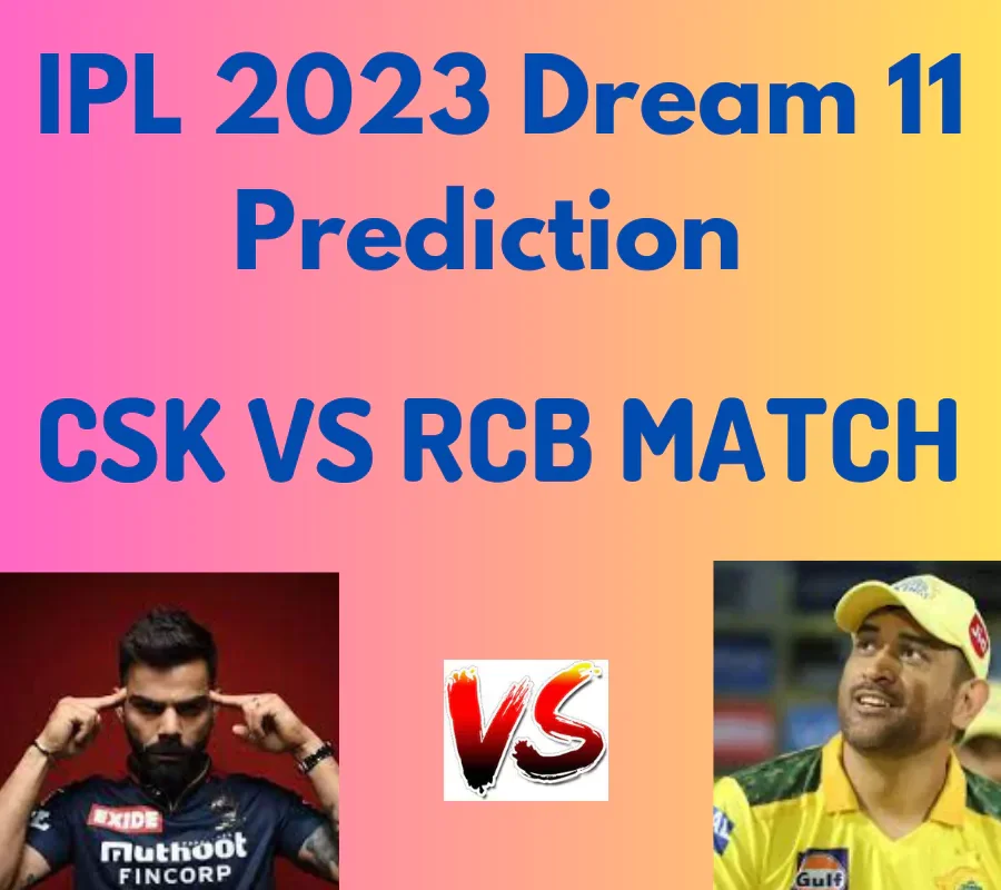 ipl-2203-csk-vs-rcb-dream-11-prediction today